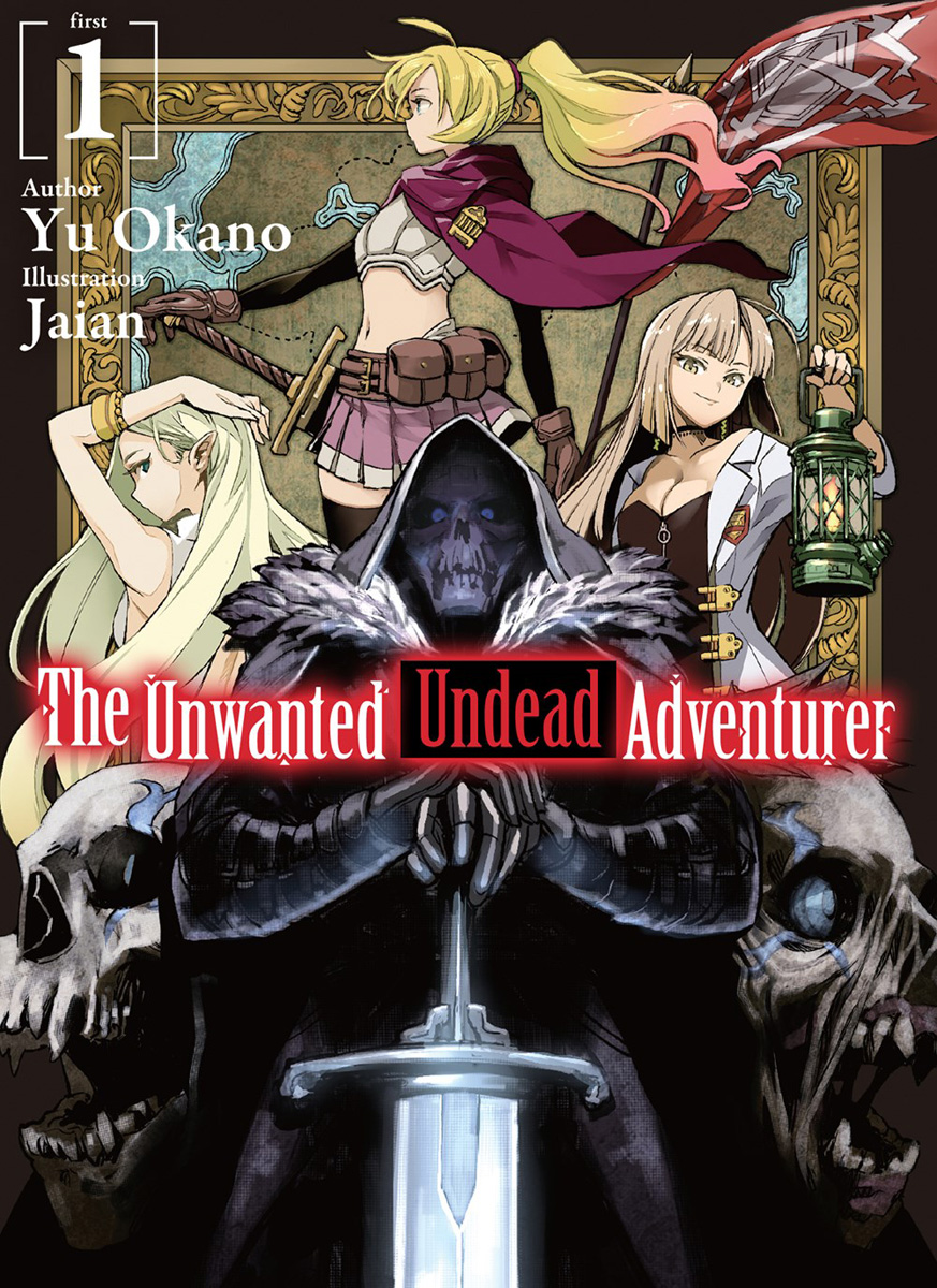 The Unwanted Undead Adventurer Novel Volume 1 image count 0