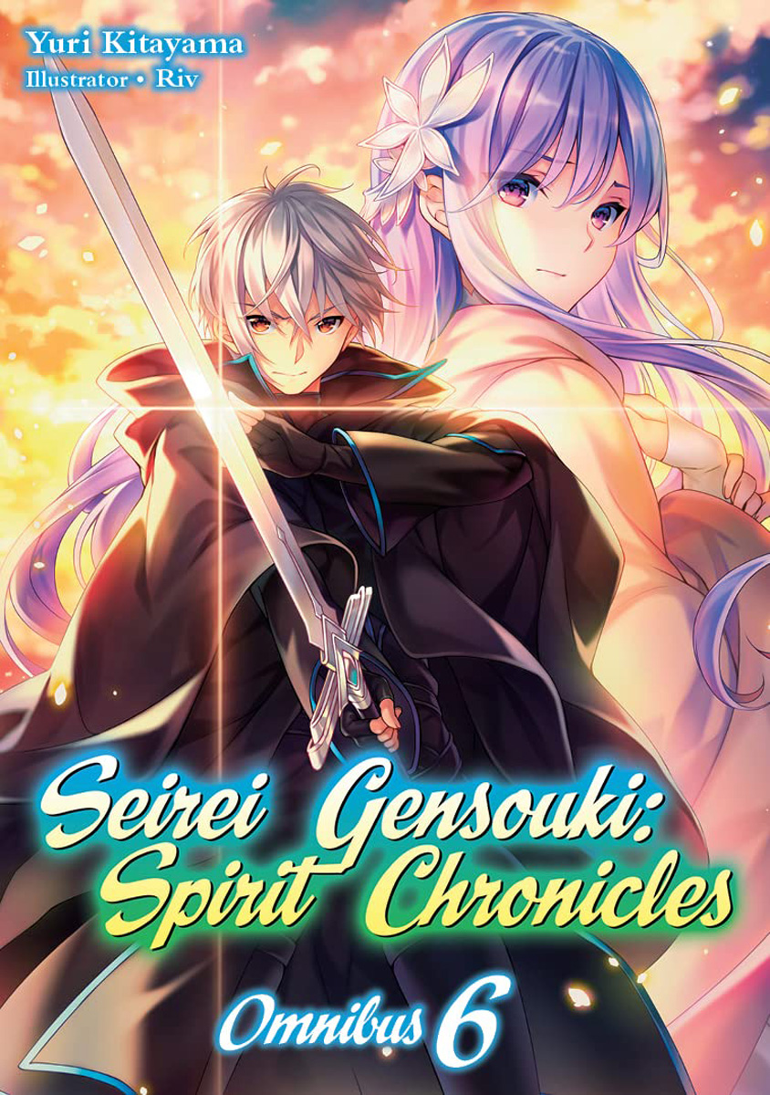 Seirei Gensouki: Spirit Chronicles Novel Omnibus Volume 6 image count 0