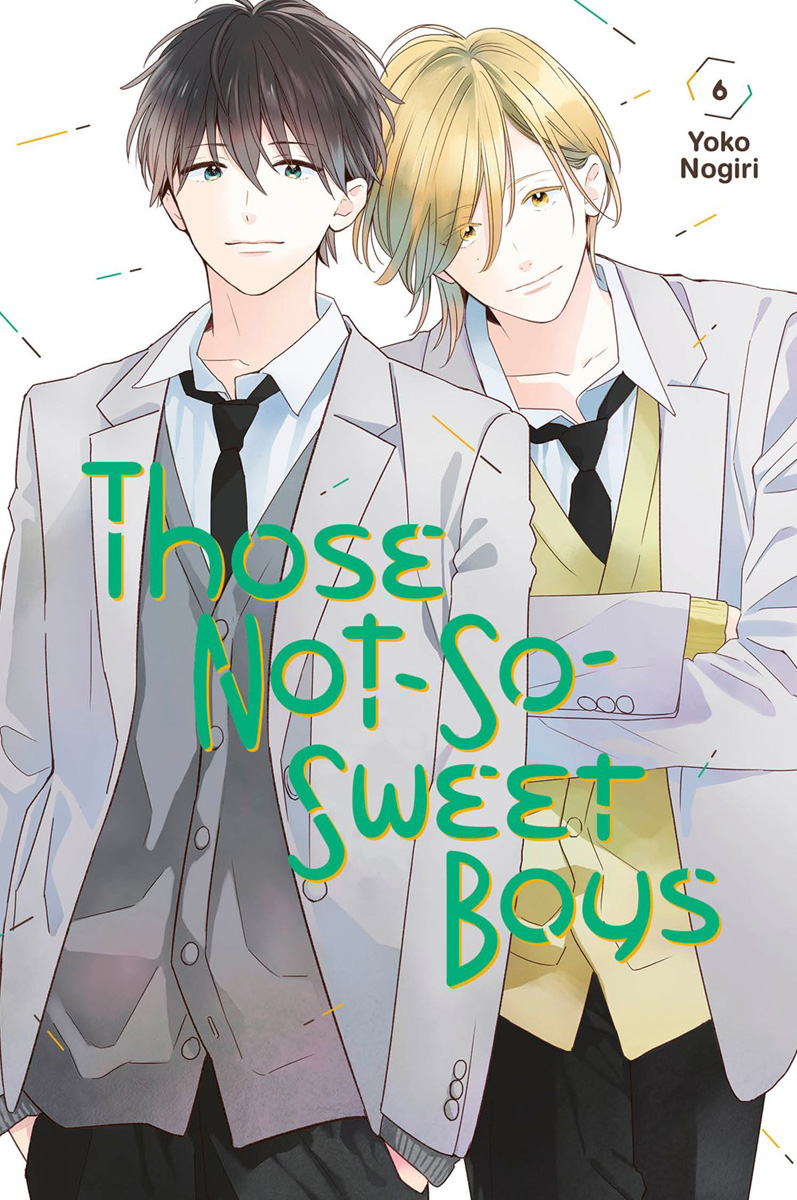 Those Not-So-Sweet Boys Manga Volume 6 | Crunchyroll Store