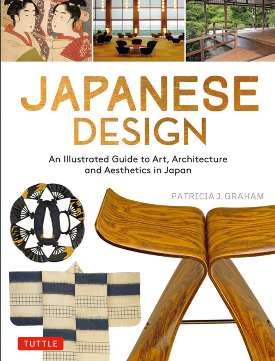 Japanese Design: An Illustrated Guide to Art, Architecture, and Aesthetics in Japan image count 0