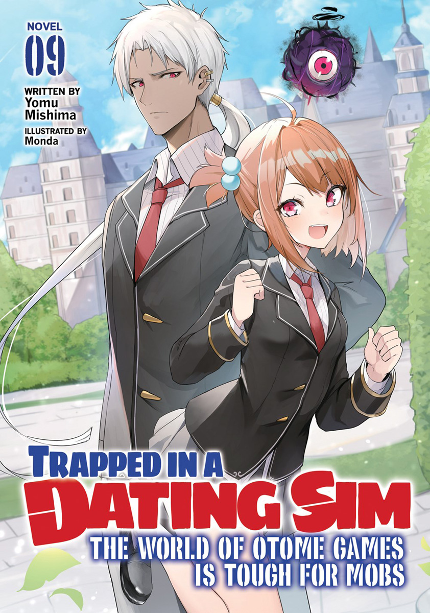 Trapped in a Dating Sim: The World of Otome Games Is Tough for Mobs (Light  Novel), 1: Trapped in a Dating Sim: The World of Otome Games Is Tough for