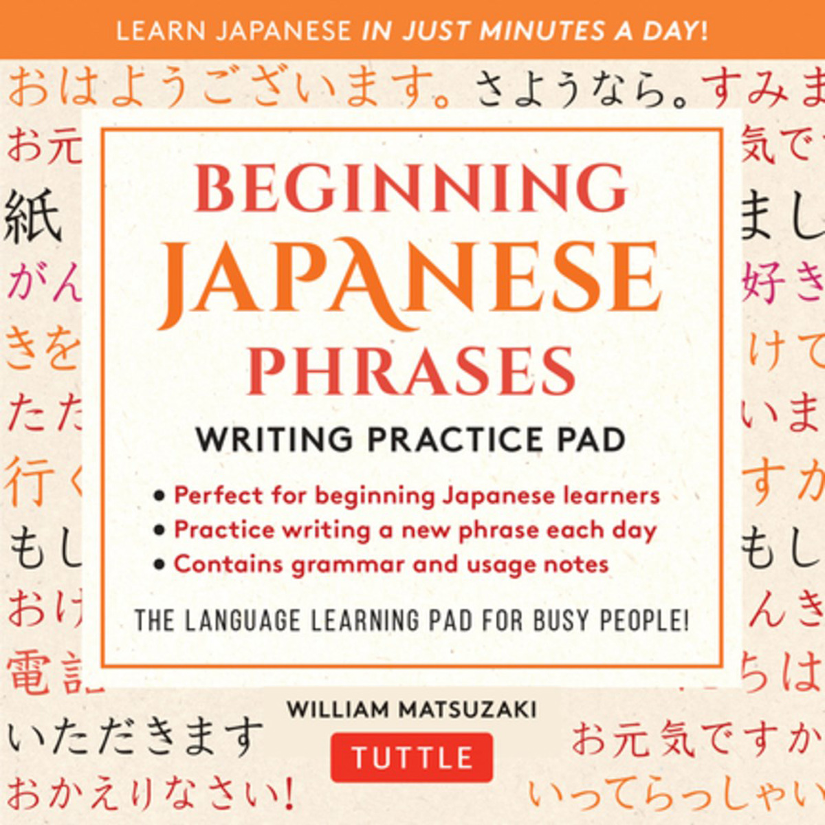 Beginning Japanese Phrases Writing Practice Pad image count 0