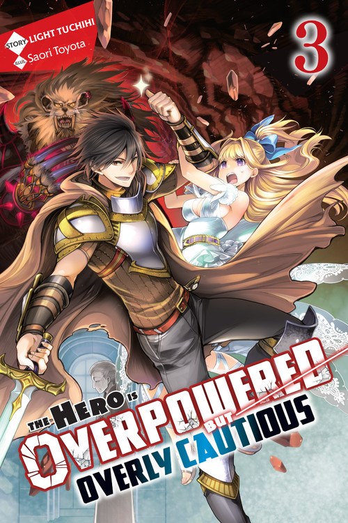 The Hero Is Overpowered But Overly Cautious (Light Novel) Manga