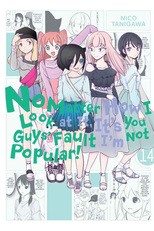 Manga Like No Matter How I Look at It, It's You Guys' Fault I'm Not  Popular!