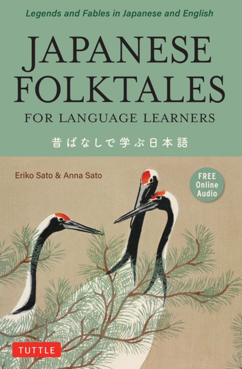 Japanese Folktales for Language Learners: Bilingual Stories in Japanese and English image count 0