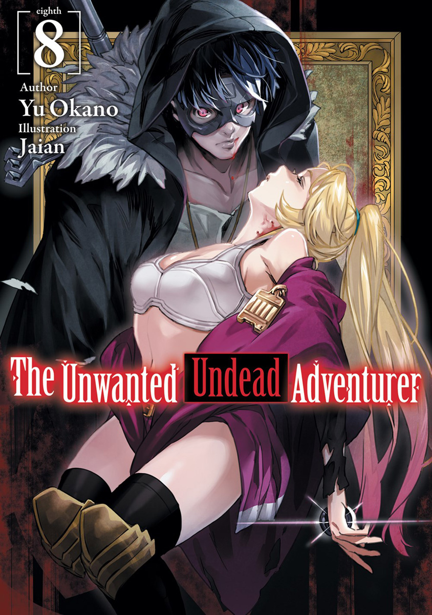 The Unwanted Undead Adventurer Novel Volume 8 image count 0