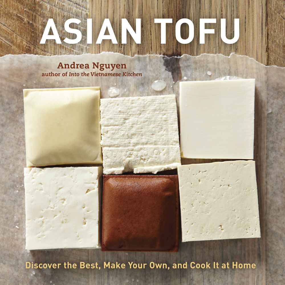 Asian Tofu: Discover the Best, Make Your Own, and Cook It at Home (Hardcover) image count 0