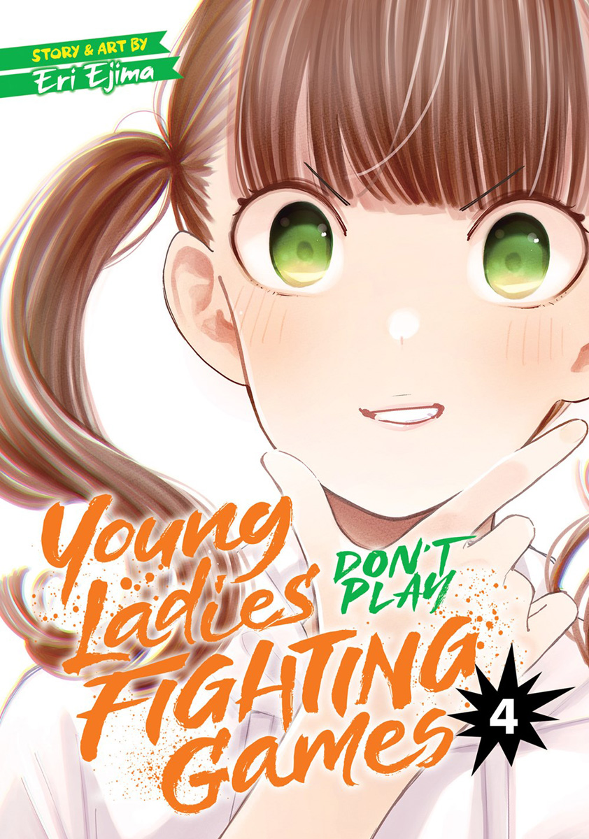 Young Ladies Don't Play Fighting Games Manga Volume 4 image count 0