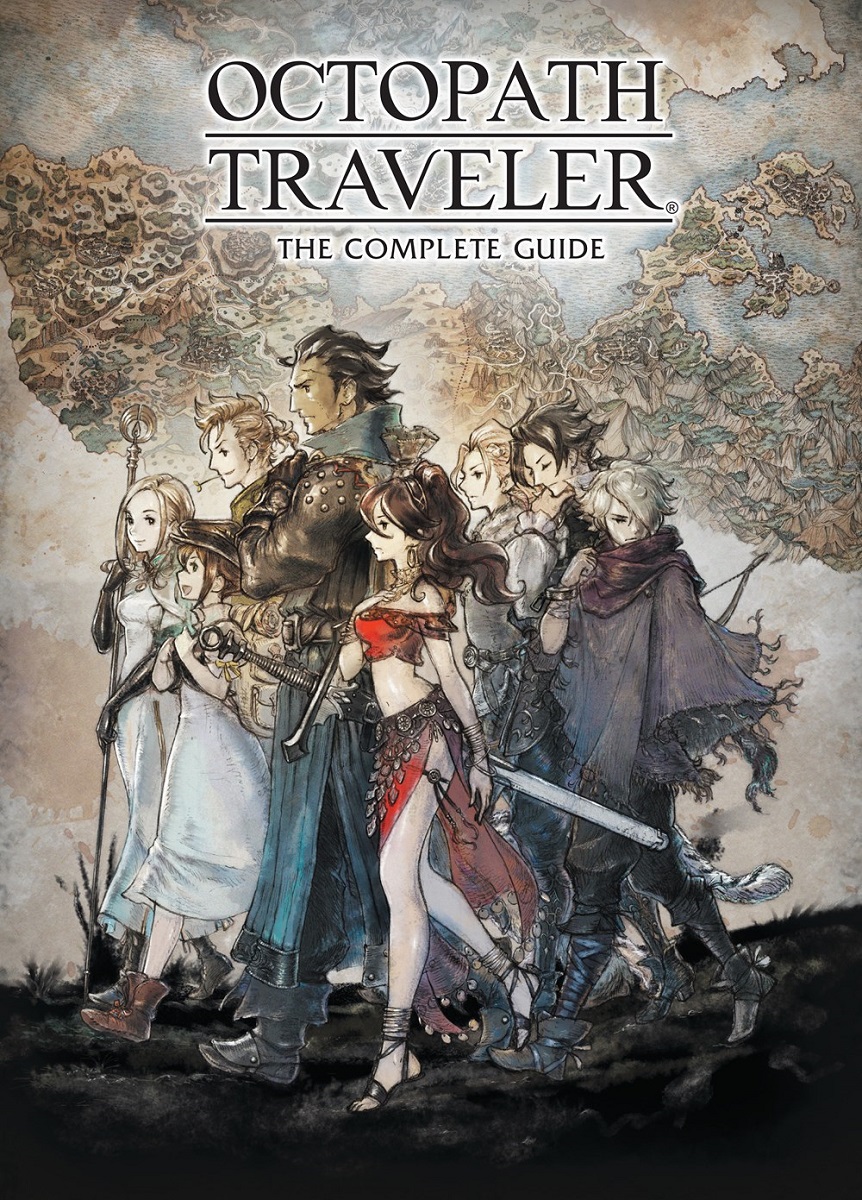 Octopath Traveler The Complete Guide (Hardcover) image count 0