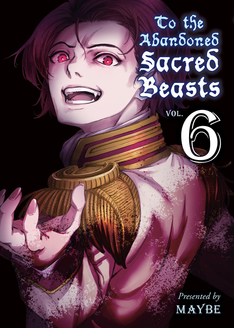 To the Abandoned Sacred Beasts Manga Volume 6 image count 0