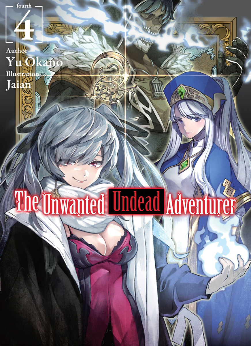 The Unwanted Undead Adventurer Novel Volume 4 image count 0