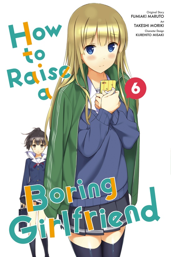 How to Raise a Boring Girlfriend Manga Volume 6 | Crunchyroll Store