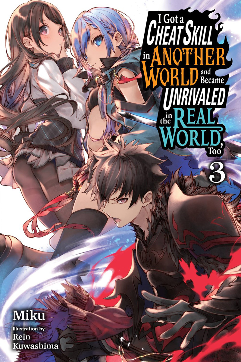 I Got a Cheat Skill in Another World and Became Unrivaled in The Real World  Light Novel Gets TV Anime - Crunchyroll News