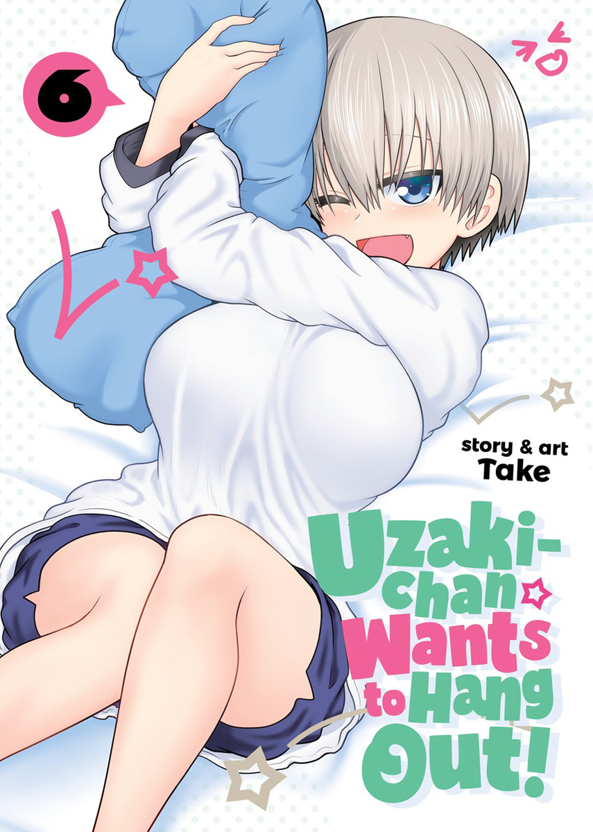 Uzaki-chan Wants to Hang Out! Manga Volume 6 image count 0