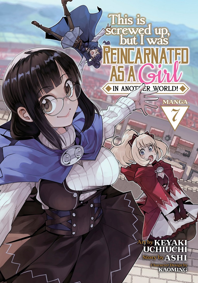 This Is Screwed Up, but I Was Reincarnated as a GIRL in Another World! Manga Volume 7 image count 0