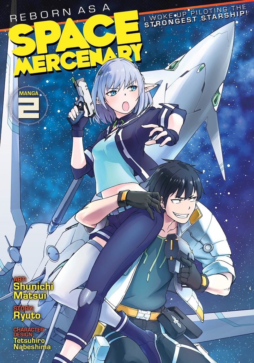 reborn-as-a-space-mercenary-i-woke-up-piloting-the-strongest-starship-manga-volume-2 image count 0